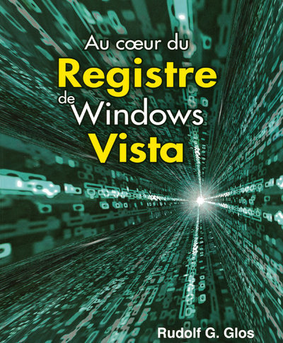 AU COEUR DU REGISTRE DE WINDOWS VISTA