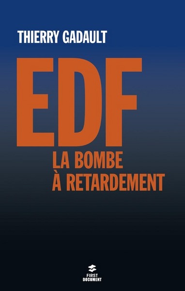 EDF  LA BOMBE A RETARDEMENT