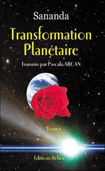 TRANSFORMATION PLANETAIRE T. 1