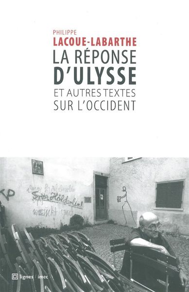 REPONSE D´ULYSSE ET AUTRES TEXTES SUR L´OCCIDENT (LA)