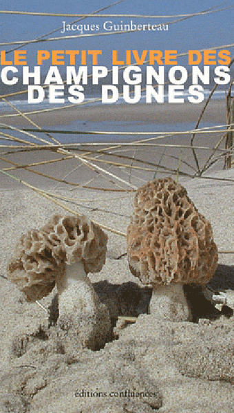 PETIT LIVRE DES CHAMPIGNONS DES DUNES