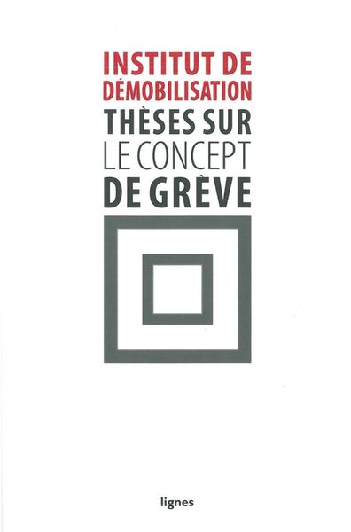 THESES SUR LE CONCEPT DE GREVE