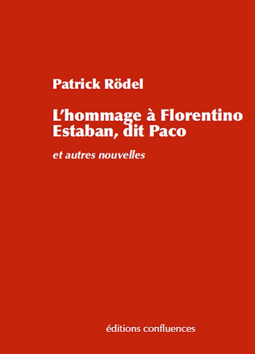 HOMMAGE A FLORENTINO ESTEBAN, DIT PACO ET AUTRES NOUV.