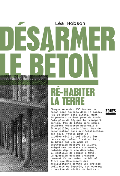 DESARMER LE BETON - RE-HABITER LA TERRE