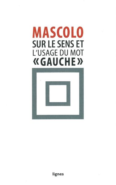 SUR LE SENS ET L´USAGE DU MOT GAUCHE