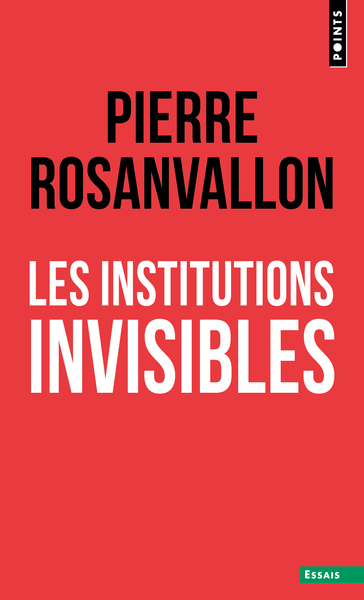 LES INSTITUTIONS INVISIBLES