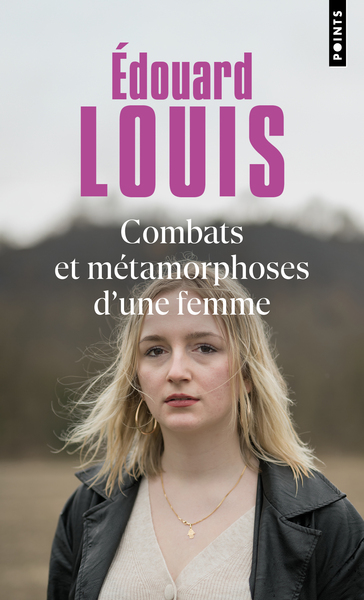 COMBATS ET METAMORPHOSES D´UNE FEMME