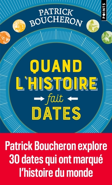 QUAND L´HISTOIRE FAIT DATES