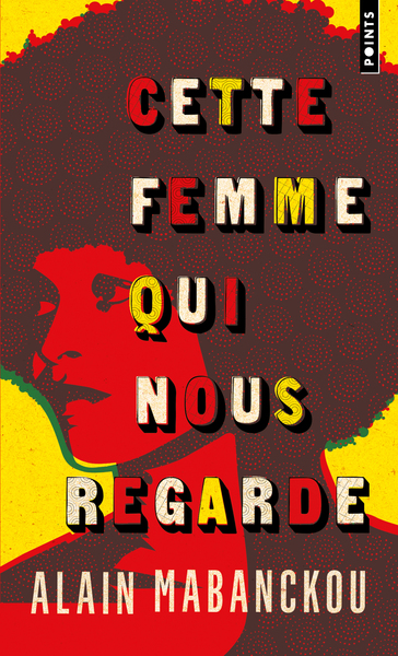 CETTE FEMME QUI NOUS REGARDE - ANGELA DAVIS, L´AMERIQUE ET MOI