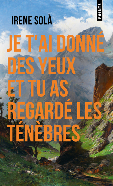 JE T´AI DONNE DES YEUX ET TU AS REGARDE LES TENEBRES