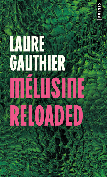 MELUSINE RELOADED