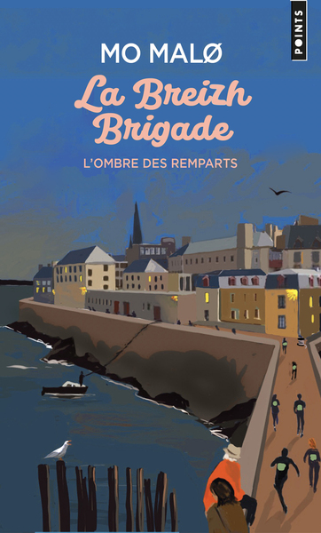 LA BREIZH BRIGADE - TOME 3 - L´OMBRE DES REMPARTS