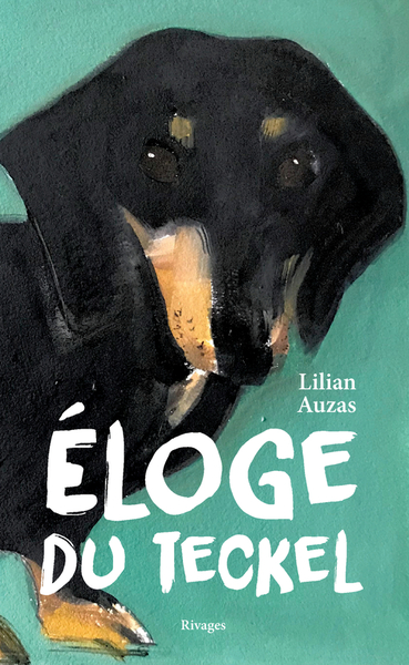 ELOGE DU TECKEL