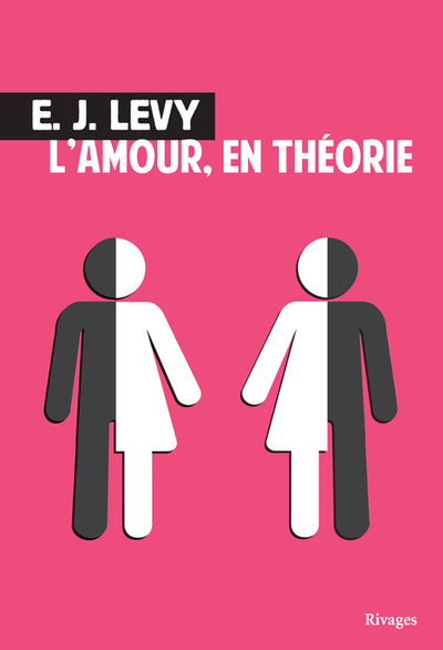 L´AMOUR, EN THEORIE