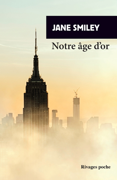 NOTRE AGE D´OR - UN SIECLE AMERICAIN III