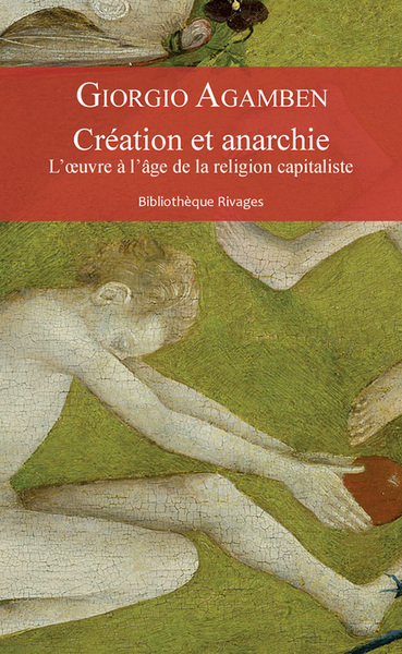 CREATION ET ANARCHIE - L´OEUVRE A L´AGE DE LA RELIGION CAPITALISTE