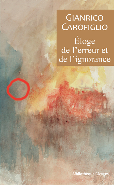 ELOGE DE L´ERREUR ET DE L´IGNORANCE