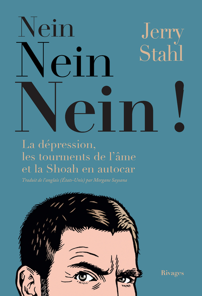 NEIN, NEIN, NEIN! - LA DEPRESSION, LES TOURMENTS DE L´AME ET LA SHOAH EN AUTOCAR