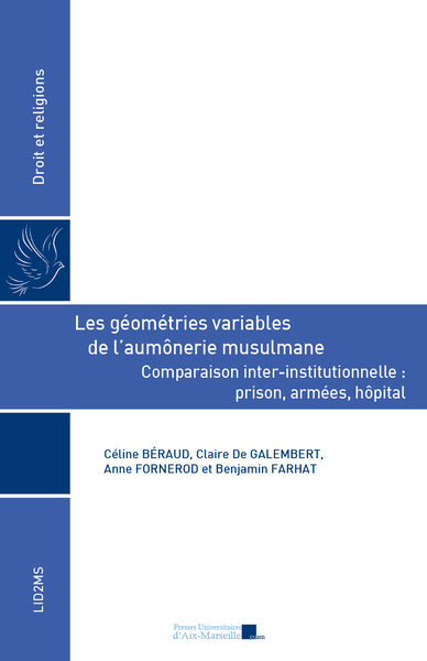 GEOMETRIES VARIABLES DE LAUMONERIE MUSULMANE - COMPARAISON INTER-INSTITUTIONNELLE : PRISON, ARME