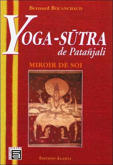 YOGA-SUTRA DE PATANJALI - MIROIR DE SOI