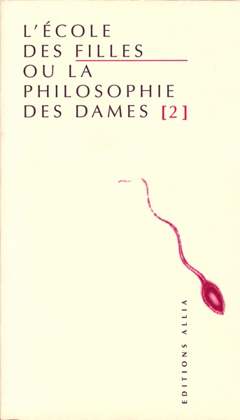 ECOLE DES FILLES OU LA PHILOSOPHIE DES DAMES VOLUME 2 (L´)