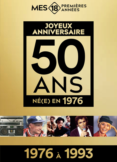 MES 18 PREMIERES ANNEES 1976 (1976 A 1993) - EDITION LIMITEE