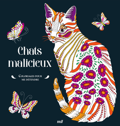 CHATS MALICIEUX - COLORIAGES POUR ME DETENDRE - 48 COLORIAGES POUR SE DETENDRE ET S´EVADER TOUTE L´A