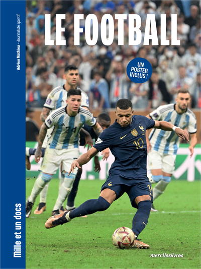 FOOTBALL - MILLE ET UN DOCS - INCLUS : UN POSTER RECTO VERSO !