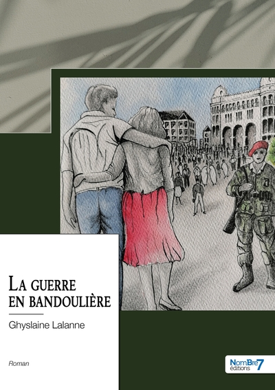 GUERRE EN BANDOULIERE