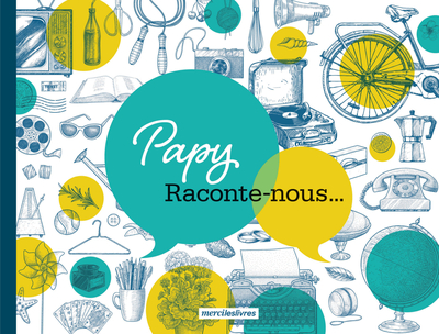 PAPY, RACONTE - NOUS...