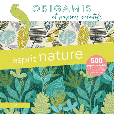 ESPRIT NATURE : ORIGAMIS ET PAPIERS CREATIFS