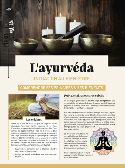 AYURVEDA - INITIATION AU BIEN-ETRE COMPRENDRE SES PRINCIPES & SES BIENFAITS