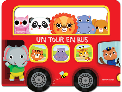UN TOUR EN BUS - LIVRE TOUT-CARTON AVEC POIGNEE ET FORMES DECOUPEES