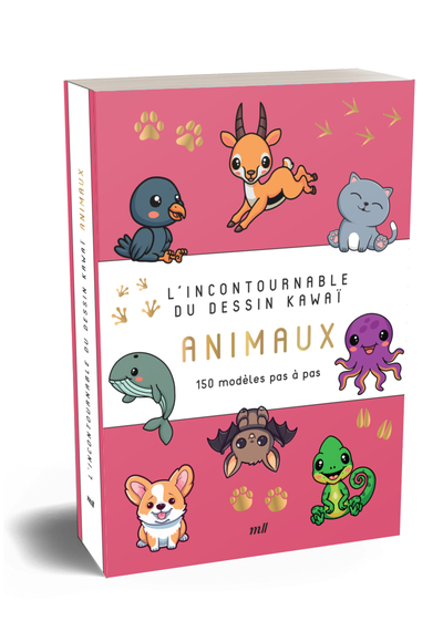 L´INCONTOURNABLE DU DESSIN KAWAI - ANIMAUX - 150 MODELES PAS A PAS