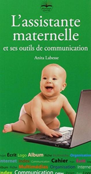 L´ASSISTANTE MATERNELLE ET SES OUTILS DE COMMUNICATION