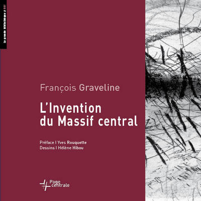 L´INVENTION DU MASSIF CENTRAL