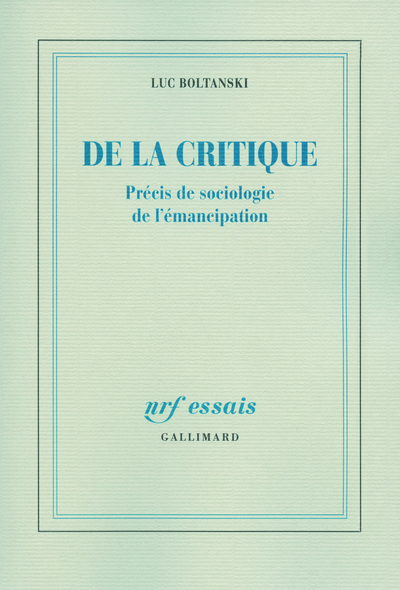 DE LA CRITIQUE(PRECIS DE SOCIOLOGIE DE L´EMANCIPATION)