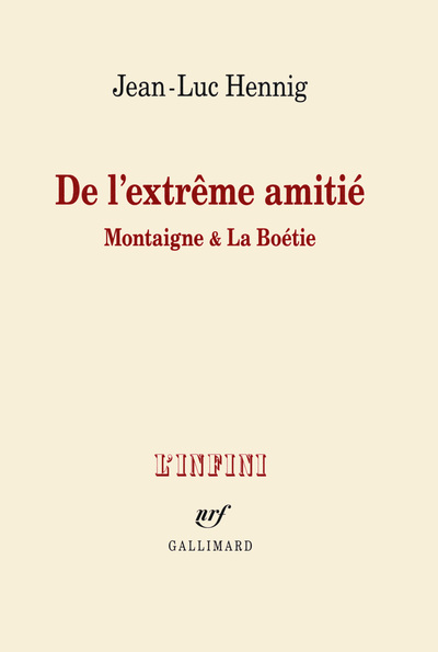 DE L´EXTREME AMITIE (MONTAIGNE ET LA BOETIE)