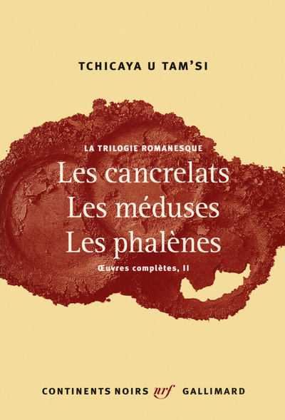 TRILOGIE ROMANESQUE : LES CANCRELATS  LES MEDUSES  LES PHA