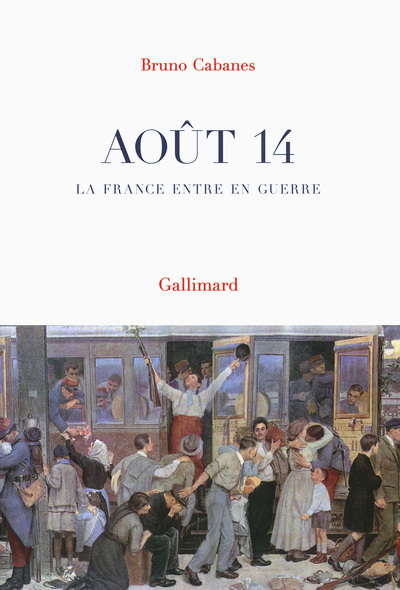 AOUT 14 (LA FRANCE ENTRE EN GUERRE)
