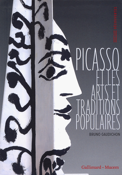 PICASSO ET LES ARTS ET TRADITIONS POPULAIRES