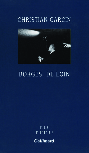 BORGES, DE LOIN