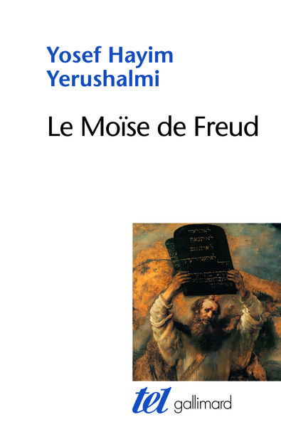 MOISE DE FREUD (JUDAISME TERMINABLE ET INTERMINABLE)