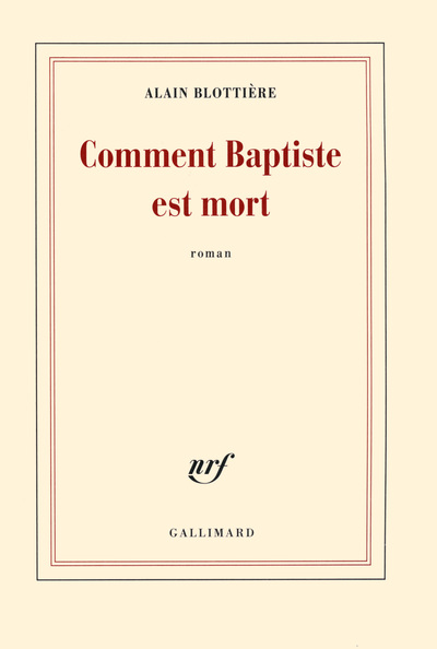 COMMENT BAPTISTE EST MORT