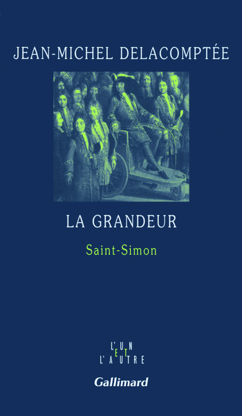 GRANDEUR ( SAINT - SIMON )