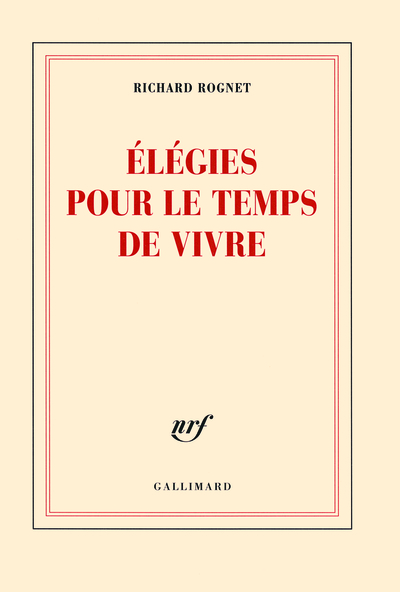 ELEGIES POUR LE TEMPS DE VIVRE