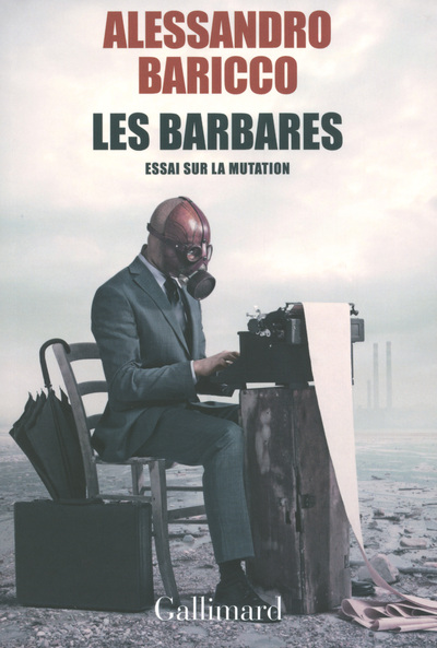 BARBARES (ESSAI SUR LA MUTATION)