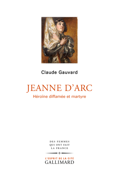JEANNE D´ARC - HEROINE DIFFAMEE ET MARTYRE