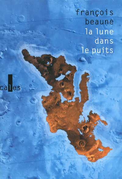 LUNE DANS LE PUITS (DES HISTOIRES VRAIES DE MEDITERRANEE)