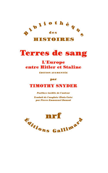 TERRES DE SANG (L´EUROPE ENTRE HITLER ET STALINE)